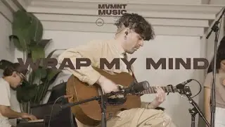 Wrap My Mind (Acoustic Live Video) - MVMNT Music