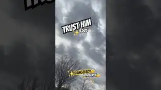 Trust Him | At All Times✝️💫 @ReeRee😇Shorts