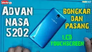 CARA BONGKAR DAN PASANG LCD TOUCHSCREEN || ADVAN NASA 5202@Wahidcool