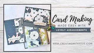 Three EASY Fun Folds to make with the Lovely Arrangements Bundle from Stampin' UP!