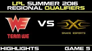 WE vs SS Game 5 Highlights Tencent LPL Summer Regional Qualifier 2016   Team WE vs Snake Esports