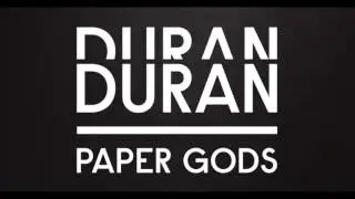 Duran Duran - Paper Gods [Instrumental]