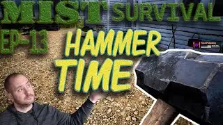 Mist Survival - Time to make the sledgehammer! time to smash some cars up! | Episode 13