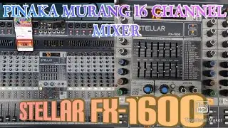 MURANG 16 CHANNEL MIXER STELLAR FX-1600
