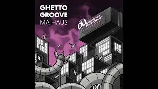 Ghetto Groove - Message (Extended Mix)
