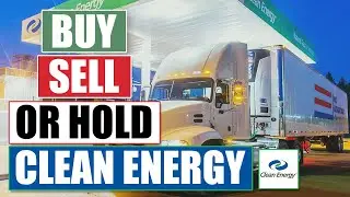 Should You Buy Clean Energy (CLNE) Stock Now?