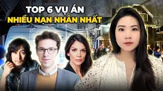 2 Giờ Tổng Hợp Kỳ Án Có Thật (Tập 3) - Top 6 Vụ Án Nhiều Nạn Nhân Nhất