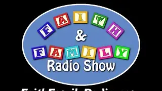 Faith and Family Radio Show Promo