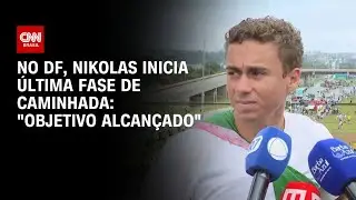 O objetivo foi alcan&ccedil;ado antes do ato final, diz Nikolas Ferreira durante caminhada | AGORA CNN