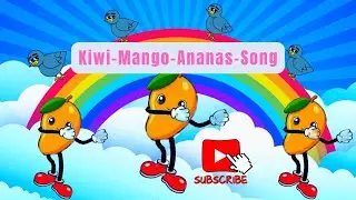 Kiwi, Mango und Ananas-Lied f&uuml;r Kinder 🍍🥭🥝 Fr&uuml;chtesongs Teil 2 | F&uuml;r Vorschulkinder   (1-6 Jahre)