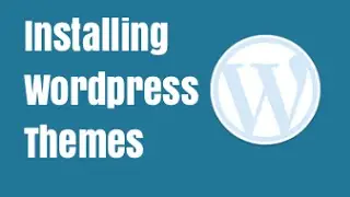 Installing a Wordpress Theme - Quick Tutorial