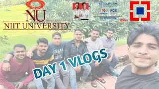 Day 1 Vlogs at NIIT University || HDFC ACE BANKER PROGRAM 2024 || BATCH 1 ||