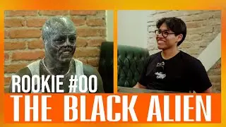 ROOKIE #00  - THE BLACK ALIEN  | Primeras modificaciones, afrontar a la sociedad, próximos proyectos