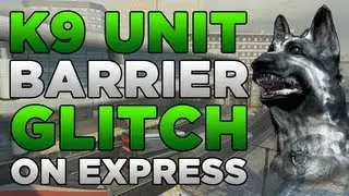Black Ops 2 Glitches: K9 Unit Barrier Glitch on Express!