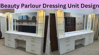 Beauty Parlour Setup ideas ||Beauty Salon Dressing Unit Design 