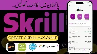 How To Create Skrill Account in Pakistan in 2025 || Skrill Account Kaise Bnaye