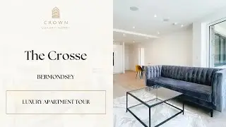 Walkthrough of the Crosse in Bermondsey, London | Crown Luxury Homes