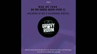 Man Go Funk - On The Rhode Again (Caliorange Remix) (Groovy Riddim Records)