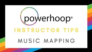 Instructor Tips 1 - Music Mapping