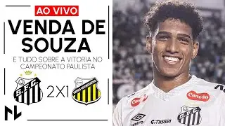 Santos 2 x 1 Novorizontino | Souza vendido para o Tottenham