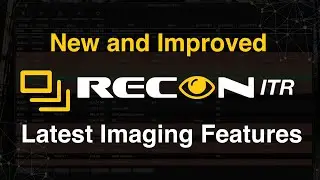 New and Improved RECON ITR Latest Imaging