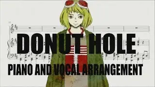 Donut Hole (ドーナツホール) Piano and Vocal Arrangement