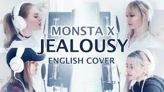 ⚪ MONSTA X - JEALOUSY (English Cover)