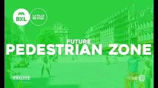 What will the future Pedestrian Zone of the City of Brussels look like? (Short Version)