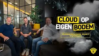 Cloud op Eigen Bodem  - Afl. #4 - Oplossingsrichtingen: Security & Governance