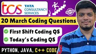 🔥TCS NQT 20 March Coding Questions & Answers | TCS NQT Today's First Shift Actual Coding QS & ANS.