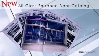 Request PRL Glass & Aluminum&rsquo;s New Entrance Door Catalog! Put Shopping at Your Fingertips!