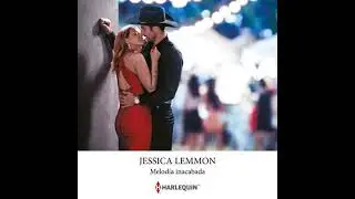Melod&iacute;a inacabada - Jessica Lemmon