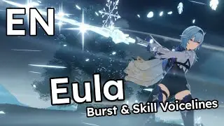 Eula - Elemental Skill and Burst Voice Lines - English