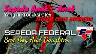 Sepeda Federal Seri Anak (Boy And Daughter) Kompilasi Foto