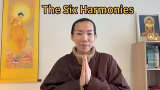 The Six Harmonies - How to Live Harmoniously with Others