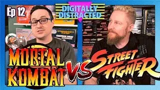 Mortal Kombat VS Street Fighter w/ Johnny Millenium!  | Digitally Distracted Ep 12