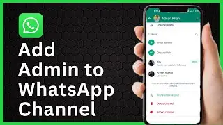 How to Invite Admin to WhatsApp Channel (Gentleman Solutions)