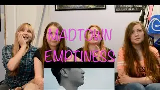 MADTOWN(매드타운) - Emptiness(빈칸) MV Reaction