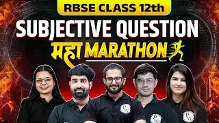 RBSE Class 12th Most Important Questions Maha Marathon | All Subjects | RBSE Wallah 🔥English Medium
