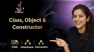 Java OOP Tutorial: What is Class, Object & Constructor? | Real Life Examples