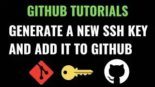 How to Generate an SSH Key and Add It to GitHub (Mac/Windows/Linux) — SSH for Git Explained