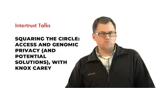 Squaring the Circle: Access and Genomic Privacy (and Potential Solutions) - Genecloud.com