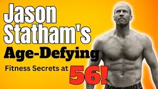 Jason Statham's Age-Defying Fitness Secrets at 56!