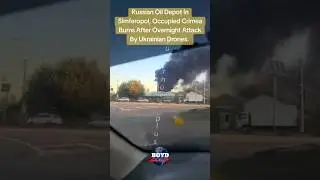 Russian Oil Depot Is On Fire In Simferopol, Crimea. #boydnews