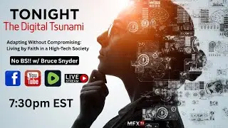 Living by Faith in a High-Tech Society ~ 11/2/2025