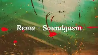 Rema - Soundgasm Instrumental 2021 