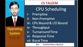 Lec-10: CPU Scheduling and Types , Criteria , Terminologies in Urdu| Operating System | CS Taleem