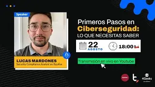 Primeros Pasos en Ciberseguridad: Lo que Necesitas Saber