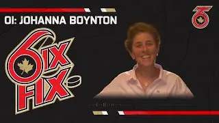 The Six Fix Podcast Ep.1 - Johanna Boynton