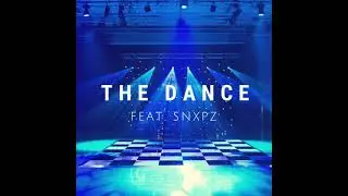 The Dance ( Feat. Snxpz )